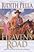 Heaven's Road by Judith Pella Heaven's Road by Judith Pella