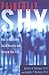 Painfully Shy: How to Overcome Social Anxiety and Reclaim Your Life