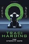 The Eternity Gate by Traci Harding