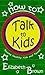 How To Talk To Kids:Simple ...
