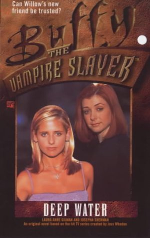 Buffy the Vampire Slayer: Deep Water (Mass Market Paperback)