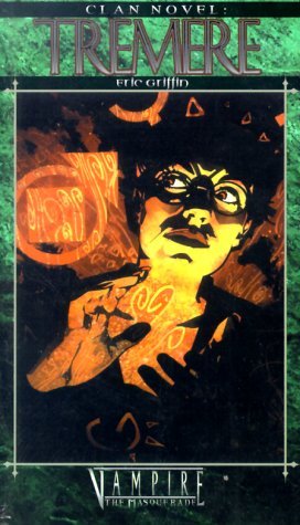 Tremere (Vampire: The Masquerade: Clan Novel, #12)