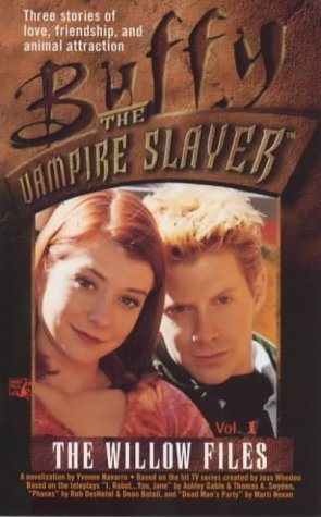 Buffy the Vampire Slayer: The Willow Files, Vol. 1 (The Willow Files, #1)
