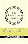 Creating a Post-Corporate World (Annual E. F. Schumacher Lectures Book 20)