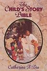 The Child's Story Bible by Catherine F. Vos