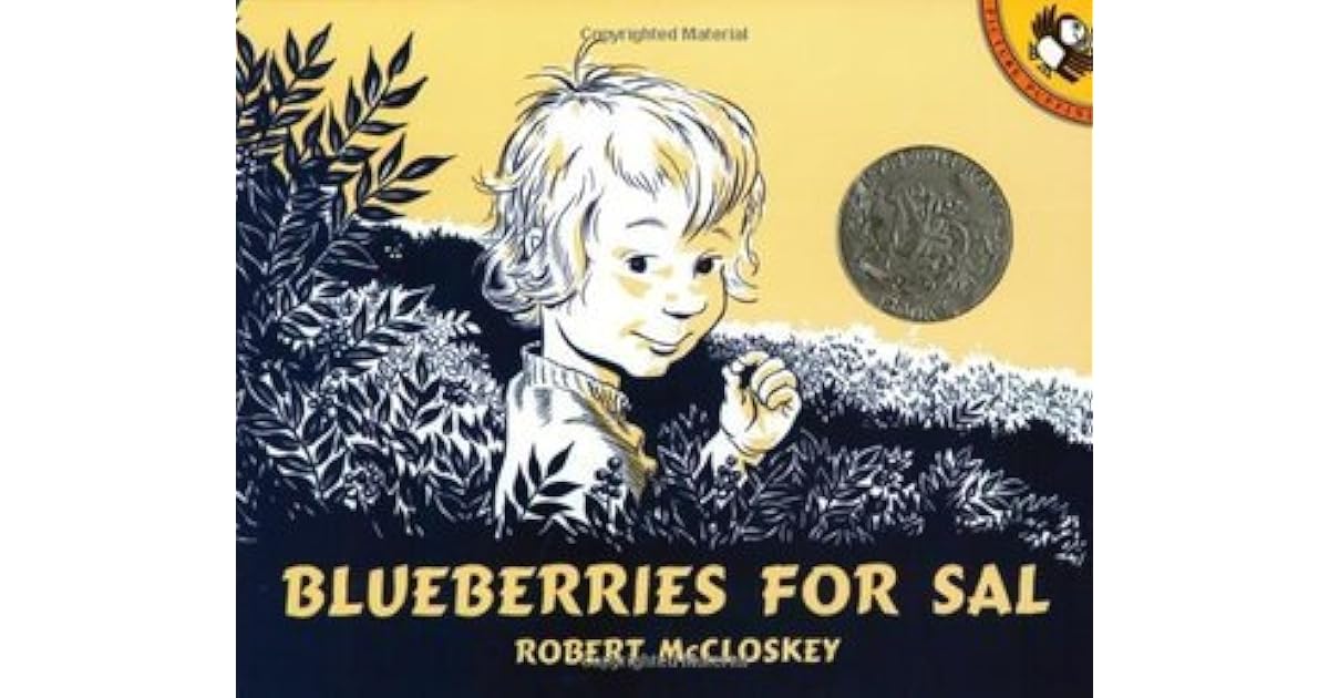 Blueberries for Sal by Robert McCloskey