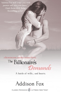 The Billionaire's Demands (Boardrooms & Billionaires, #3)