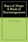Rays of Hope: A Book of Encouragement