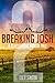 Breaking Josh 2 (Blackwood ...