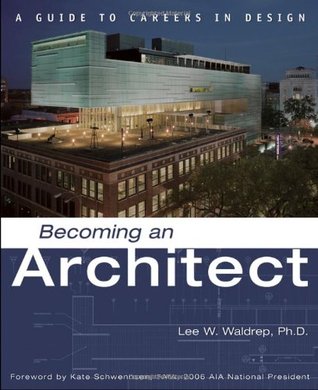 Becoming an Architect: A Guide to Careers in Design (Paperback)