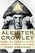 Aleister Crowley by Gary Lachman