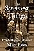 The Sweetest Things by Matt Rees