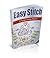 Easy Stitch: 30 Simple Sewing Projects