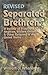 Separated Brethren by William Joseph Whalen