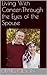 Living With Cancer by Craig Olson