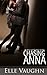 Chasing Anna