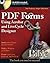 PDF Forms Using Acrobat and LiveCycle Designer Bible by Ted Padova