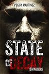 State of Decay by Peggy Martinez
