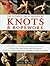 The Ultimate Encyclopedia of Knots & Ropework