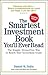 Smartest Investment Book Youll Ever Read Canadian Edition: The Simple Stress Free Way To Reach Your Investment Goals
