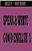 SPEAK AND WRITE GOOD ENGLIS...