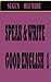 SPEAK AND WRITE GOOD ENGLISH VOL. 1 by SEGUN OLUMIDE