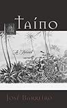 Taino: A Novel