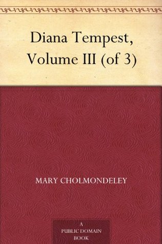 Portada de Diana Tempest, Volume III, de Mary Cholmondeley