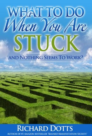 What To Do When You Are Stuck and Nothing Seems to Work?