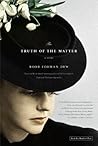 The Truth of the Matter: A Novel The Truth of the Matter: A Novel