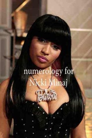 Numerology for Nicki Minaj (Kindle Edition)