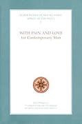 With Pain and Love for Contemporary Man (Spiritual Counsels #1)