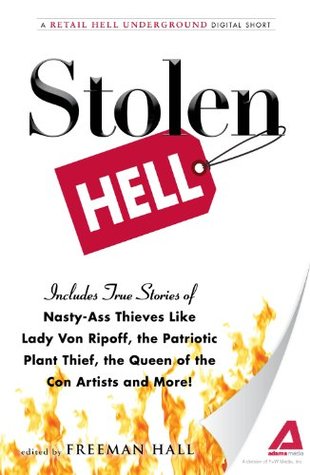 Stolen Hell: A Retail Hell Underground Digital Short (Kindle Edition)