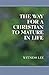 The Way for a Christian to ...
