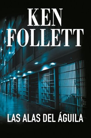 Portada de Las alas del águila, de Ken Follett