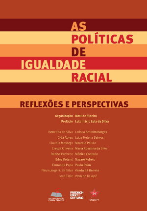 As Politicas de Promoção da Igualdade Racial