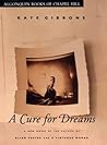 A Cure for Dreams: A Novel Book cover for A Cure for Dreams: A Novel