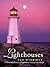 Lighthouses: A Pictorial Hi...