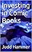Investing in Comic Books