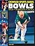 BOWLS by John Bell