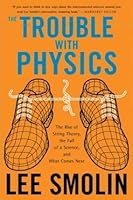 The Trouble With Physics