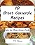 Great Casserole Recipes For...