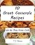 Great Casserole Recipes For The Busy Home Cook