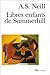 Libres enfants de Summerhill by A.S. Neill