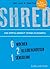 SHRED - Die Erfolgsdiät ohne Hungern: 6 Wochen, 2 Kleidergrößen, 1 Sensation (German Edition)