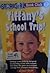 Tiffany's School Trip! (STAR GIRL Book Club, #9)