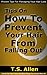 Tips On How To Prevent Your Hair From Falling Out by T.S. Allen
