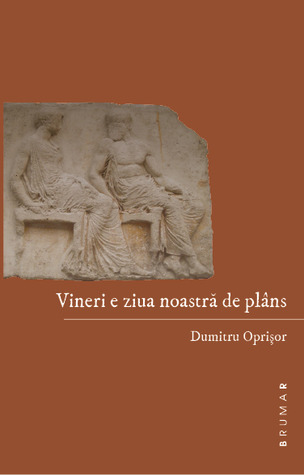 Vineri e ziua noastră de plâns (Paperback)