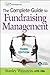 The Complete Guide to Fundraising Management by Stanley Weinstein