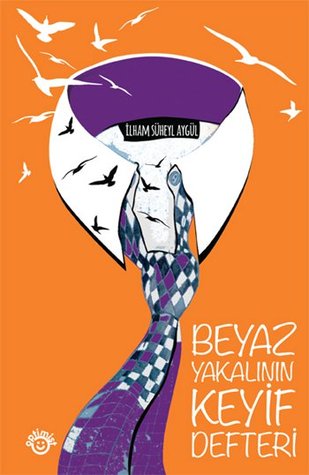 Beyaz Yakalının Keyif Defteri (Paperback)
